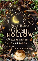 Toil & Truffle - Jane Lenore ; J. L. Vampa - 9798330311309