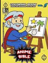 Anime Bible From The Beginning To The End Vol. 19 - Javier Ortiz ; Antonio Soriano - 9798330312917