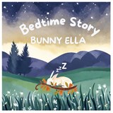 Bedtime Story Bunny Ella - Mirsada Talovic - 9798330338092