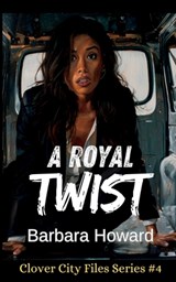 A Royal Twist - Barbara Howard - 9798330401307
