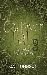 Cadaver Lab 3 - Cat Johnson - 9798330469321