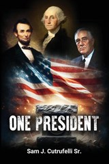 One President - Sam J. Cutrufelli Sr. - 9798330583836