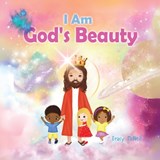 I Am God's Beauty - Tracy McNeil - 9798330656073