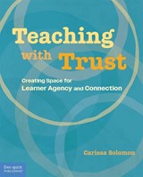 Teaching with Trust - Carissa Solomon - 9798330908257