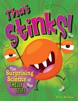 That Stinks! - Eric Braun - 9798330925346