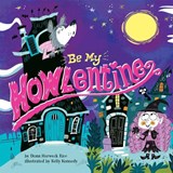 Be My Howlentine - Dona Herweck Rice - 9798330928873