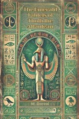 The Emerald Tablets of Thoth the Atlantean - M. Doreal - 9798331114183