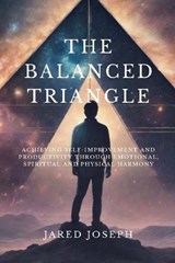 The Balanced Triangle - Jared Joseph - 9798332411786