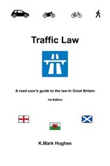 Traffic Law - K Mark Hughes - 9798332876707