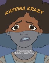 Katrina Krazy - Nyambura Mpesha - 9798333230645