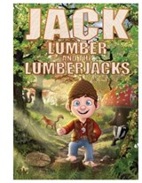 Jack Lumber And The Lumberjacks - Amy Wilson - 9798333712578