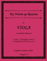 My Warm-Up Routine For Viola: Intermediate-Advanced - María Angélica Bermúdez - 9798333758606