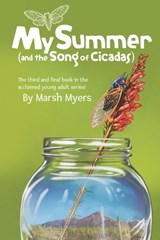 My Summer and the Song of Cicadas - Marsh Myers - 9798334058606