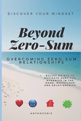 Beyond Zero-Sum - A E Delamar - 9798334168329