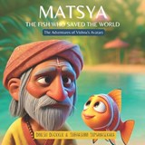 Matsya - Subhasbhini Sumanasekara ; Dinesh Deckker - 9798334280069