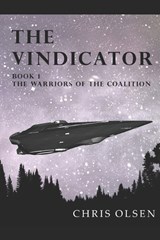 The Vindicator - Chris Olsen - 9798334328105