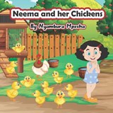 Neema and Her Chickens - Nyambura Mpesha - 9798334331273