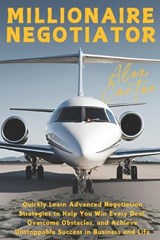 Millionaire Negotiator - Alex Carter - 9798334667136