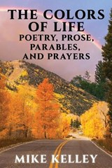 The Colors of Life - Mike Kelley - 9798335015752