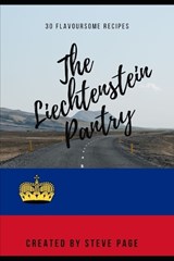 The Liechtenstein Pantry - Steve Page - 9798335047630