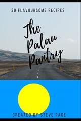 The Palau Pantry - Steve Page - 9798335122115