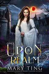 Once Upon A Realm - Mary Ting - 9798335235006