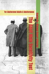 The Adult Male Sensitivity Test - Michael Robert Krikorian - 9798335270625