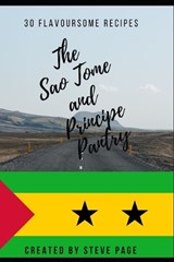 The Sao Tome and Principe Pantry - Steve Page - 9798335509633