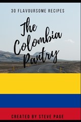The Colombia Pantry - Steve Page - 9798335764193