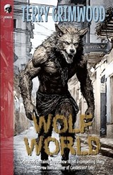 Wolf World - Terry Grimwood - 9798336520101