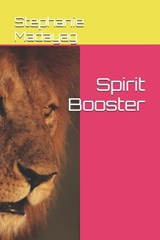 Spirit Booster - Stephanie Marie Madayag - 9798336750362