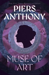 Muse of Art: A Novel of Human History - Piers Anthony - 9798337200194