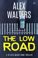 The Low Road - Alex Walters - 9798337201344