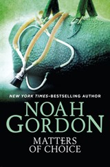 Matters of Choice - Noah Gordon - 9798337202648