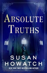 Absolute Truths - Susan Howatch - 9798337203393