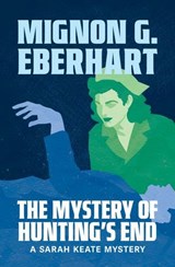 The Mystery of Hunting's End - Mignon G. Eberhart - 9798337205359