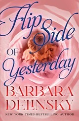 Flip Side of Yesterday - Barbara Delinsky - 9798337206875