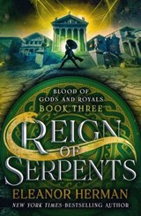 Reign of Serpents - Eleanor Herman ; StoryGiants - 9798337209463