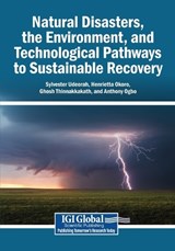 Natural Disasters, the Environment, and Technological Pathways to Sustainable Recovery -  - 9798337326818
