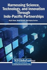 Harnessing Science, Technology, and Innovation Through Indo-Pacific Partnerships -  - 9798337375441
