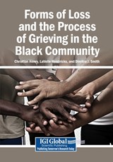 Forms of Loss and the Process of Grieving in the Black Community - Christian Henry - 9798337378329