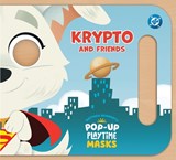 Pop-Up Playtime Masks: DC Krypto and Friends - Maggie Fischer - 9798337404752