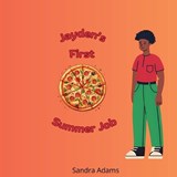 Jayden's First Summer Job - Sandra Adams - 9798338032794