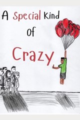 A Special Kind of Crazy - Nicholas B Johnson - 9798338166222