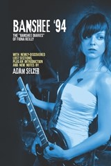 Banshee '94 - Adam R Selzer - 9798338415313