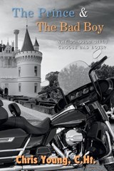 The Prince & The Bad Boy - Chris Young - 9798338526279