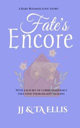 Fate's Encore - Ta Ellis ; Jj Ellis - 9798338626047