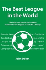 The Best League in the World - John Dolan - 9798338664131