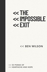 The Impossible Exit - Ben Wilson - 9798338800829