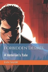 Forbidden Desires - Ian Shaw - 9798339367772